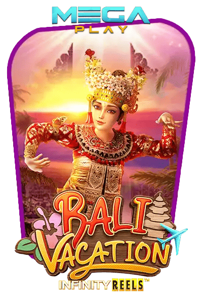 เกมสล็อต bali vacation