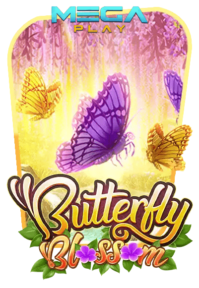 เกมสล็อต butterfly blossom
