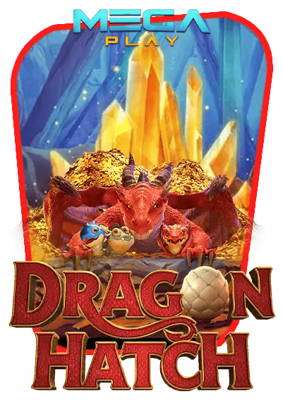เกมสล็อต dragon hatch