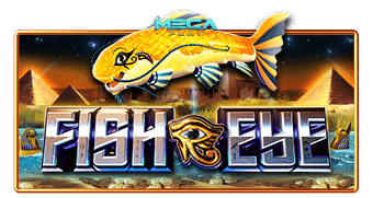 เกมสล็อต Fish Eye
