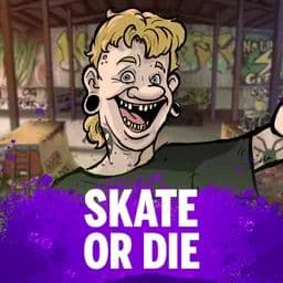 game Skateor Die